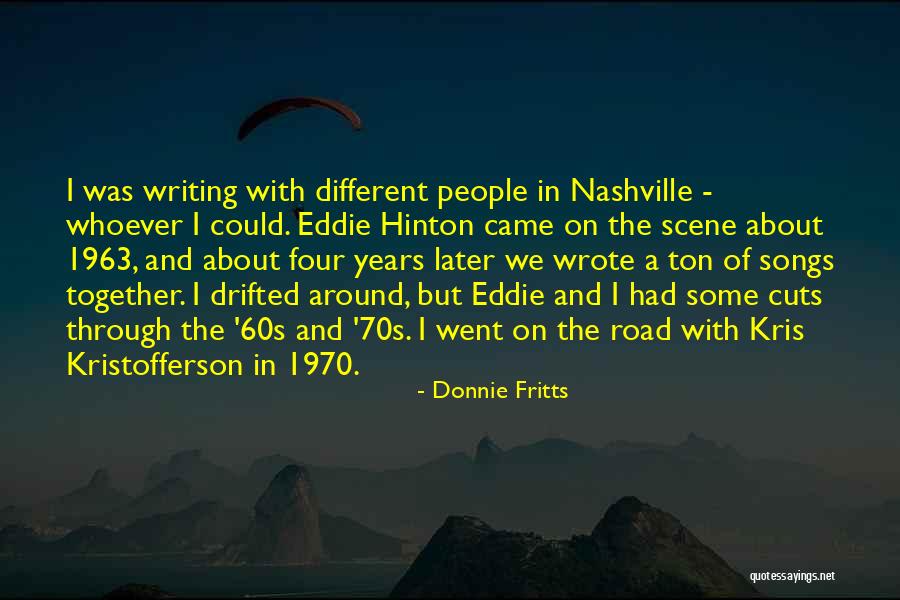 Pictorials Quotes By Donnie Fritts Pictorials Quotes By Donnie Fritts