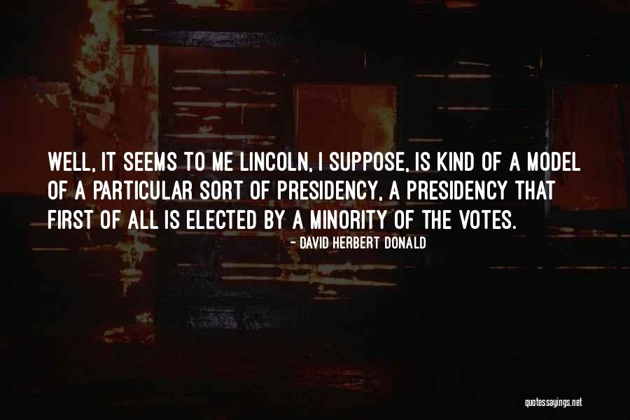 Pictorul Fericit Quotes By David Herbert Donald Pictorul Fericit Quotes By David Herbert Donald