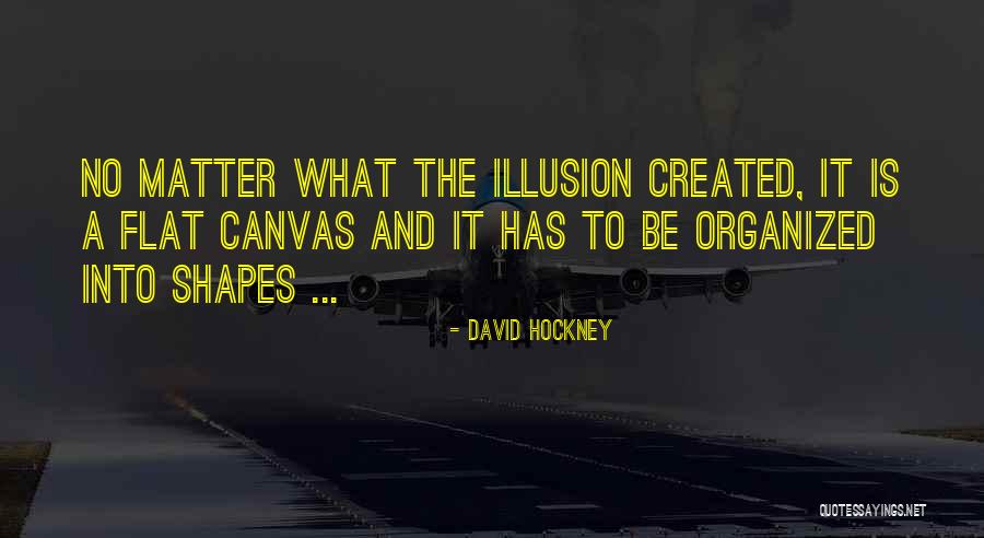 Pictorul Fericit Quotes By David Hockney Pictorul Fericit Quotes By David Hockney