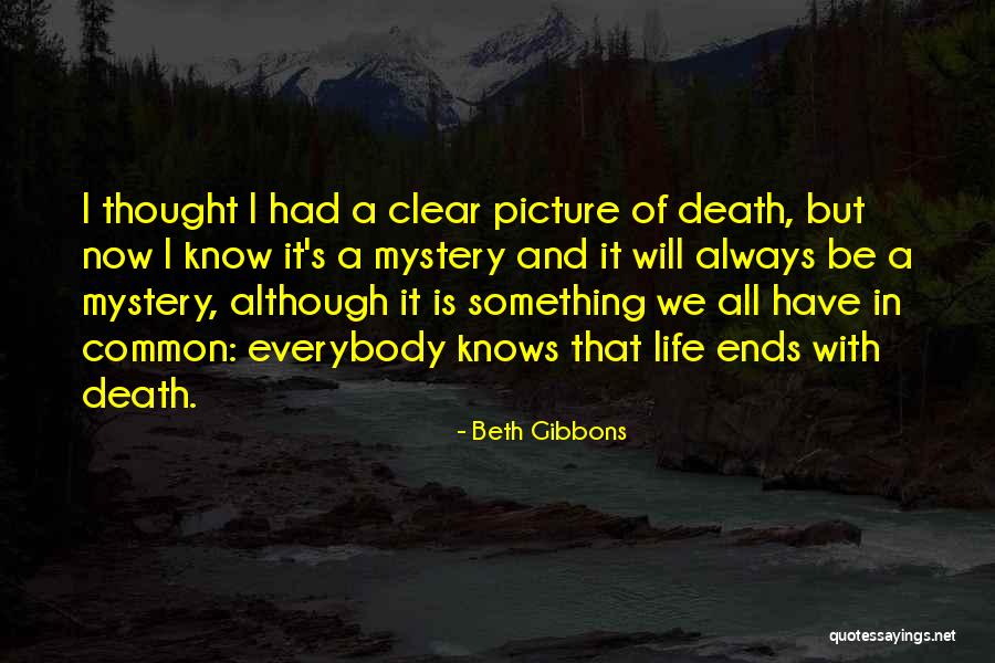 Picture And Quotes By Beth Gibbons Picture And Quotes By Beth Gibbons