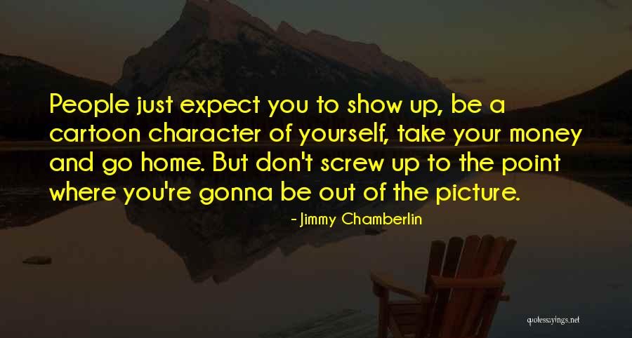 Picture And Quotes By Jimmy Chamberlin Picture And Quotes By Jimmy Chamberlin