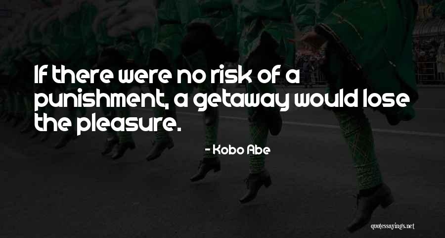 Picture Being Whipped Quotes By Kobo Abe Picture Being Whipped Quotes By Kobo Abe