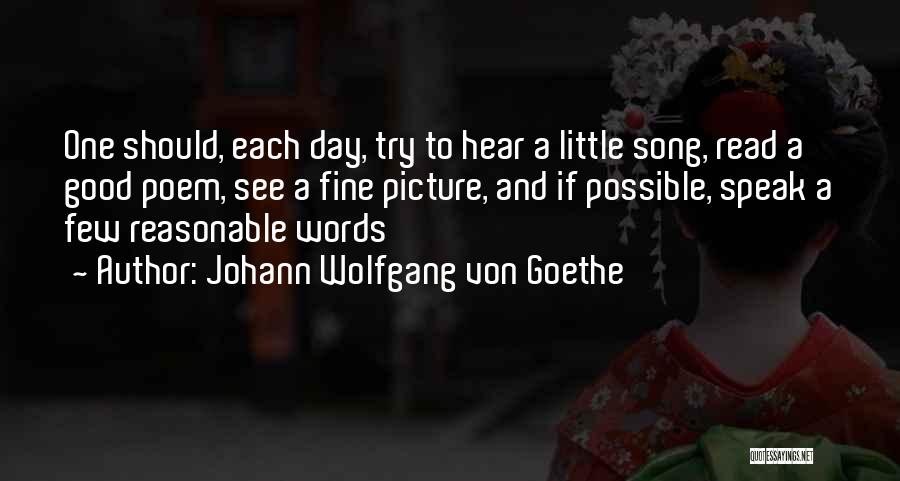 Picture Day Quotes By Johann Wolfgang Von Goethe