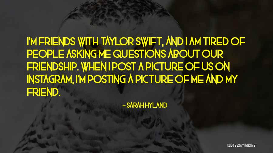 Picture For Friendship Quotes By Sarah Hyland Picture For Friendship Quotes By Sarah Hyland