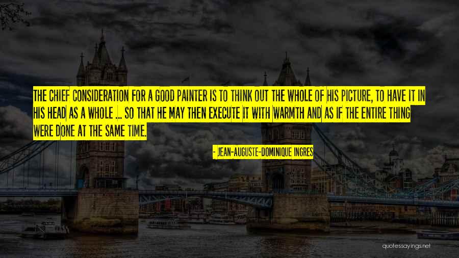 Picture For Good Quotes By Jean-Auguste-Dominique Ingres Picture For Good Quotes By Jean-Auguste-Dominique Ingres