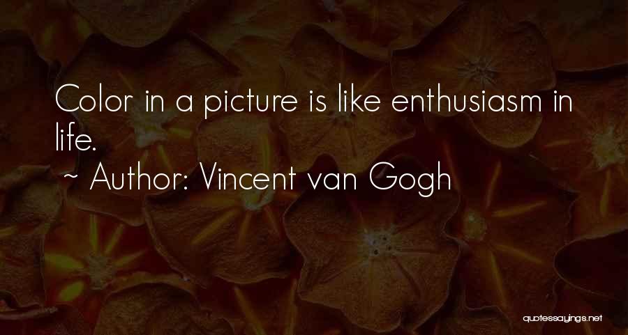 Picture For Quotes By Vincent Van Gogh