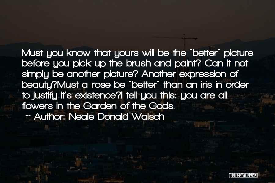 Picture Of Rose With Quotes By Neale Donald Walsch