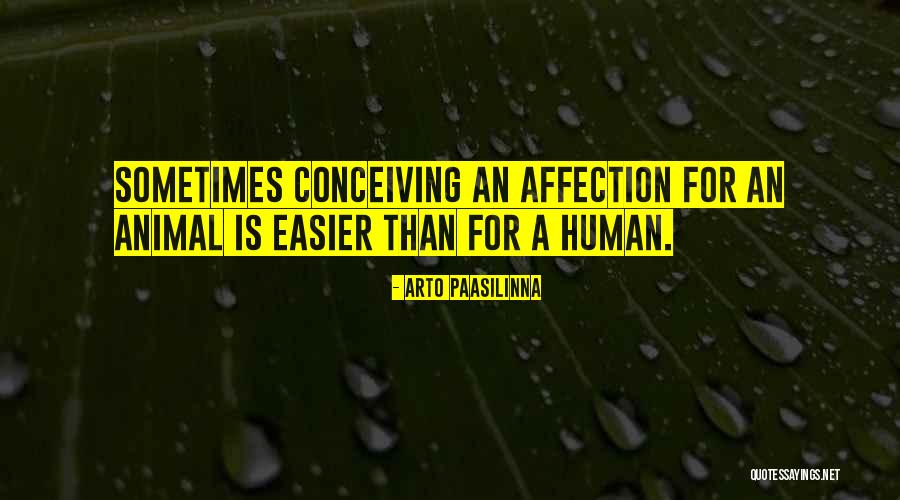 Picture Perfect Memories Quotes By Arto Paasilinna