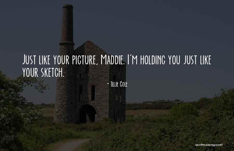 Picture Picture Quotes By Tillie Cole Picture Picture Quotes By Tillie Cole