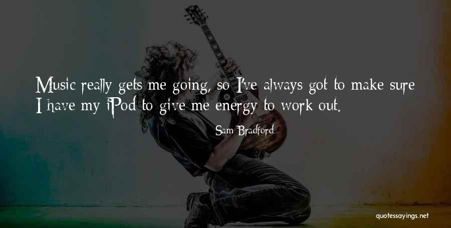 Picture Shy Quotes By Sam Bradford Picture Shy Quotes By Sam Bradford