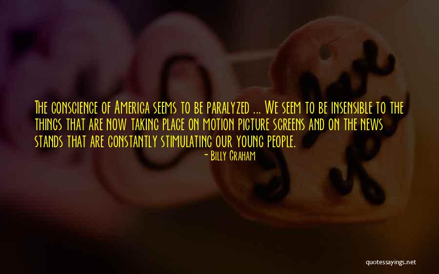 Picture Taking Quotes By Billy Graham Picture Taking Quotes By Billy Graham