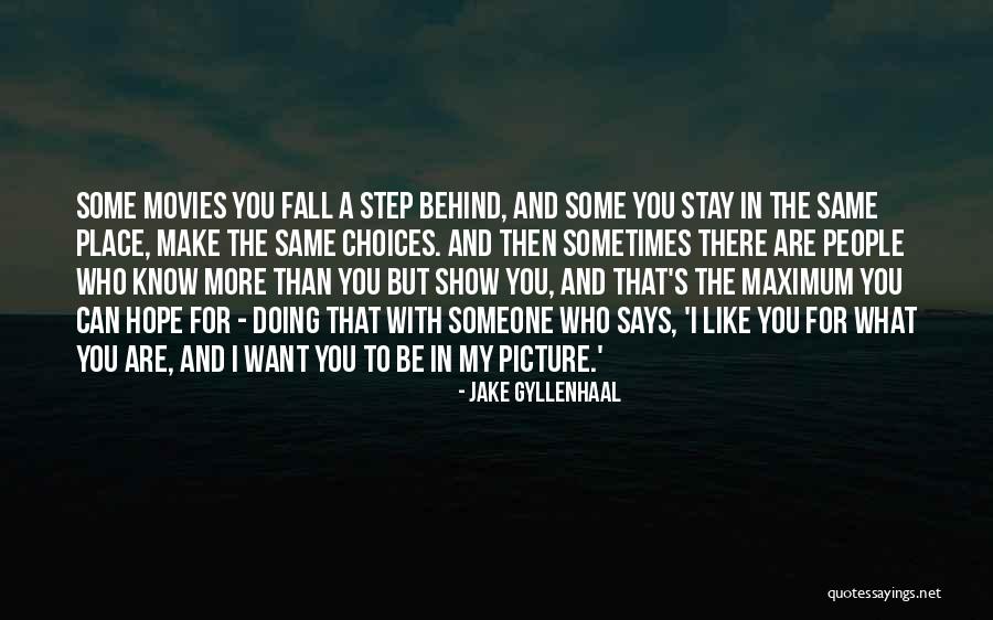 Picture That Says Quotes By Jake Gyllenhaal Picture That Says Quotes By Jake Gyllenhaal