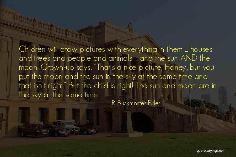 Picture That Says Quotes By R. Buckminster Fuller Picture That Says Quotes By R. Buckminster Fuller
