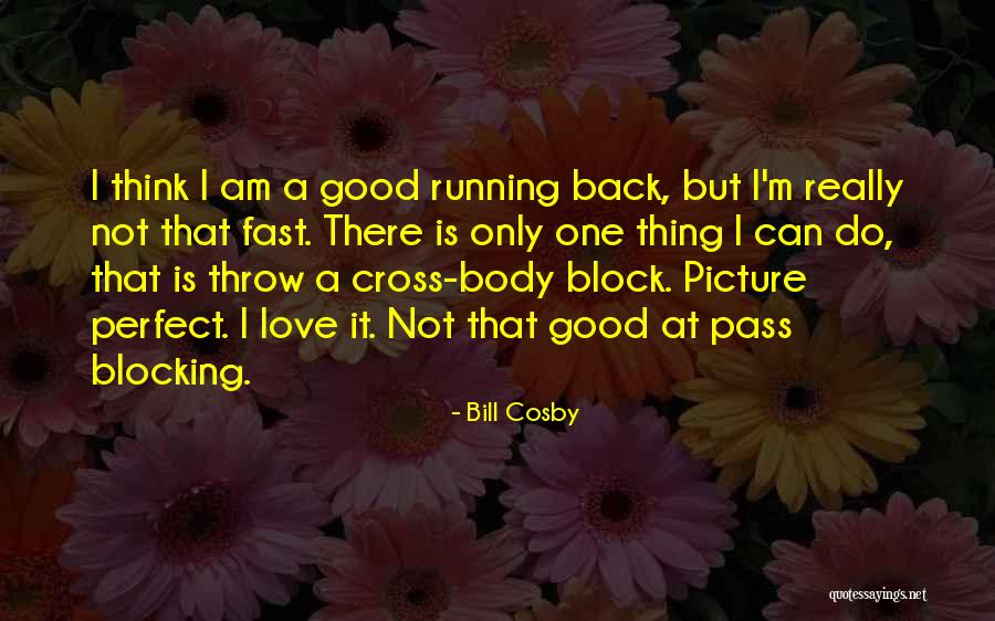 Picture Which All Of Body Quotes By Bill Cosby Picture Which All Of Body Quotes By Bill Cosby