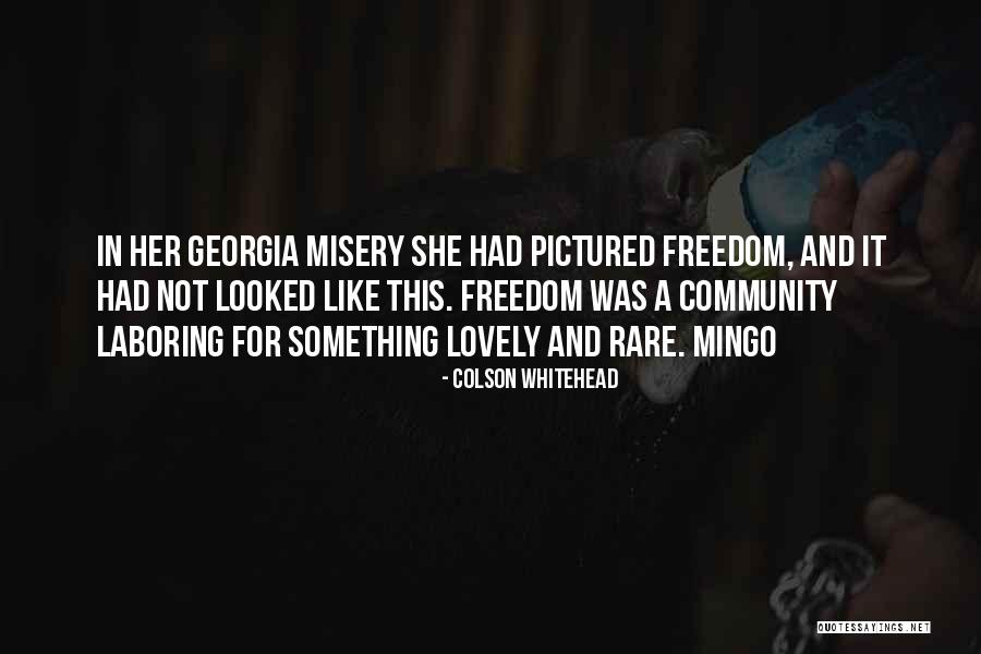 Pictured Quotes By Colson Whitehead Pictured Quotes By Colson Whitehead