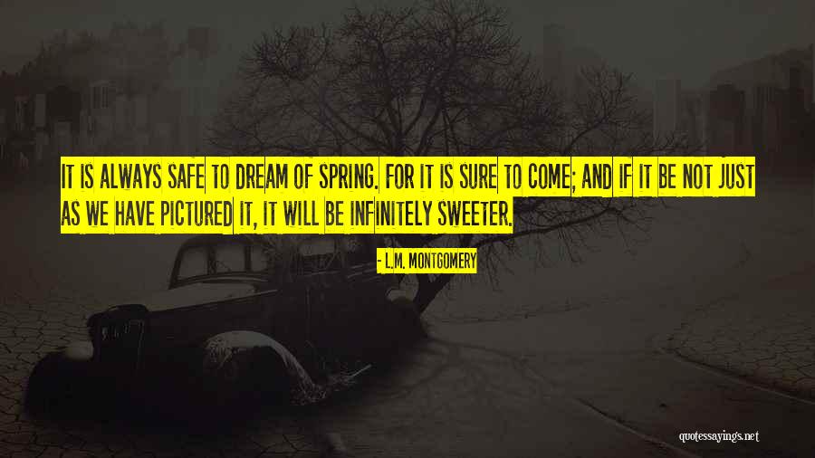 Pictured Quotes By L.M. Montgomery Pictured Quotes By L.M. Montgomery