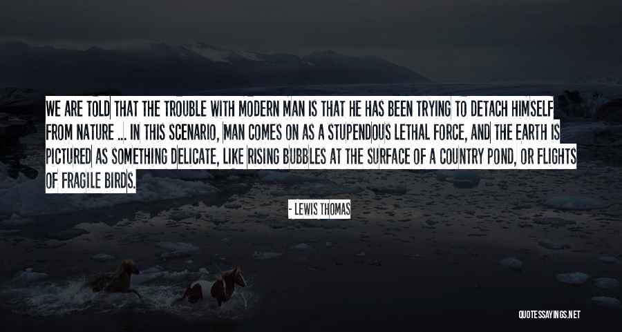 Pictured Quotes By Lewis Thomas Pictured Quotes By Lewis Thomas