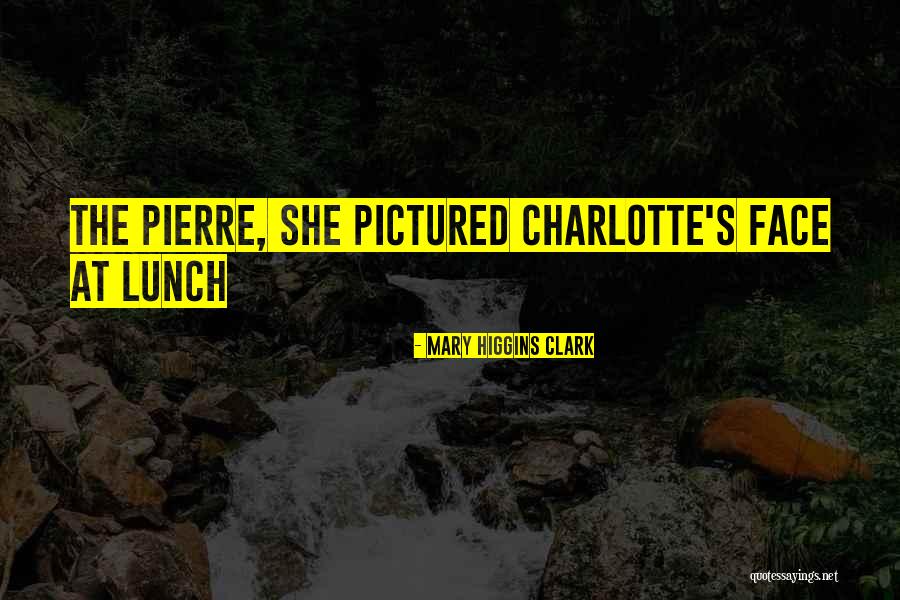 Pictured Quotes By Mary Higgins Clark Pictured Quotes By Mary Higgins Clark
