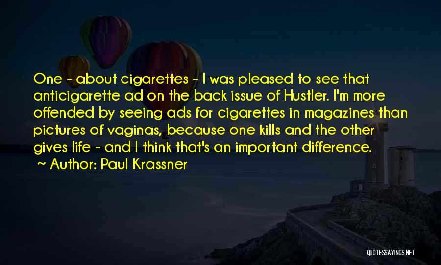 Pictures About Life Quotes By Paul Krassner
