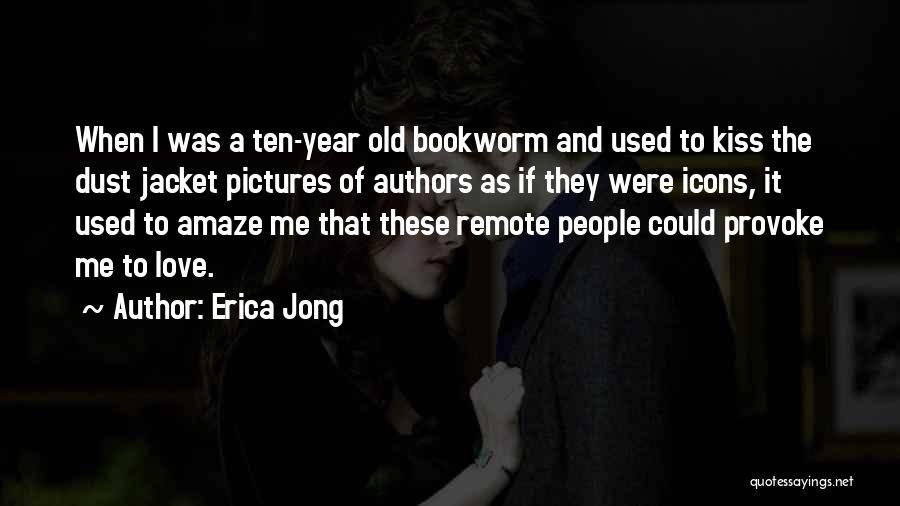 Pictures And Love Quotes By Erica Jong