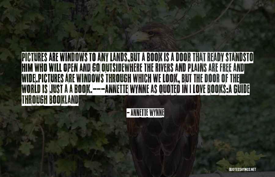 Pictures Are Ready Quotes By Annette Wynne Pictures Are Ready Quotes By Annette Wynne