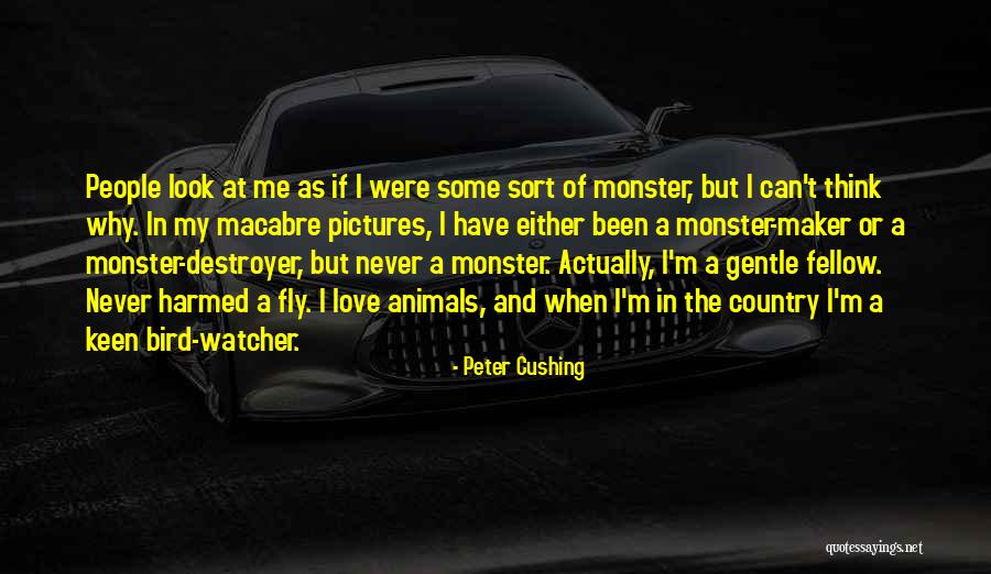 Pictures Maker Quotes By Peter Cushing Pictures Maker Quotes By Peter Cushing