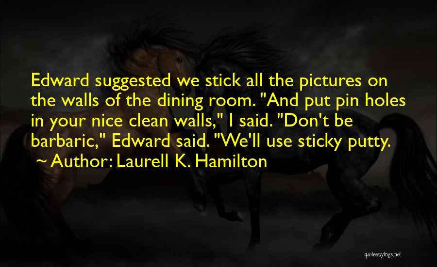 Pictures Nice Quotes By Laurell K. Hamilton