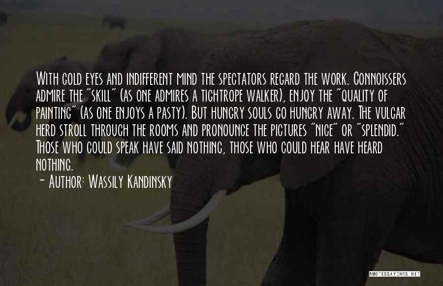 Pictures Nice Quotes By Wassily Kandinsky