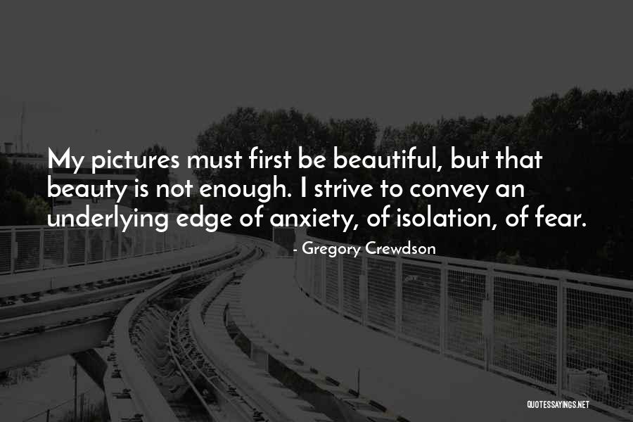 Pictures Of Beauty Quotes By Gregory Crewdson Pictures Of Beauty Quotes By Gregory Crewdson