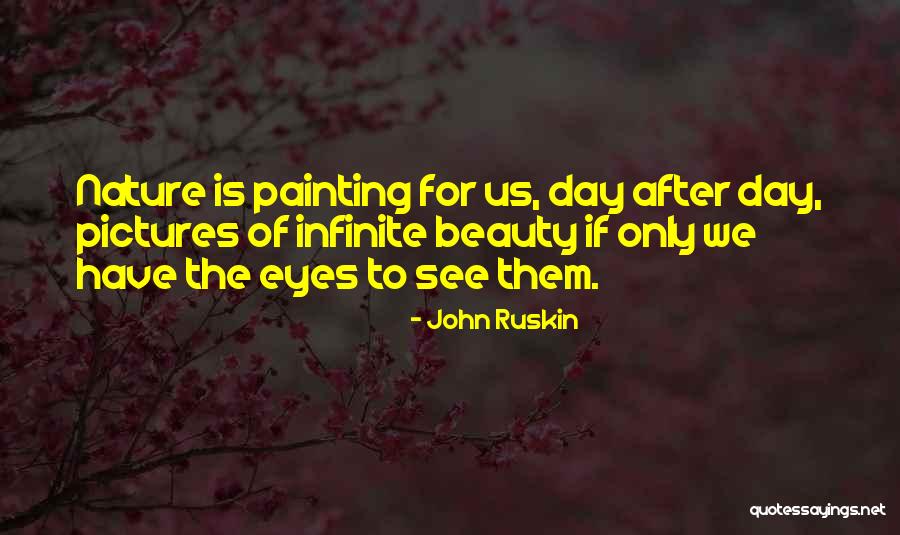 Pictures Of Beauty Quotes By John Ruskin Pictures Of Beauty Quotes By John Ruskin