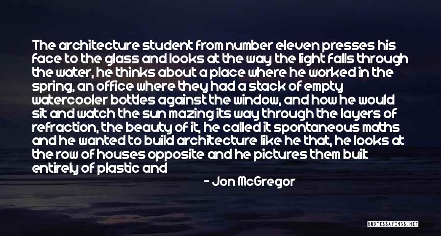 Pictures Of Beauty Quotes By Jon McGregor Pictures Of Beauty Quotes By Jon McGregor