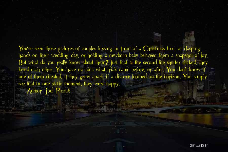 Pictures Of Couples And Quotes By Jodi Picoult