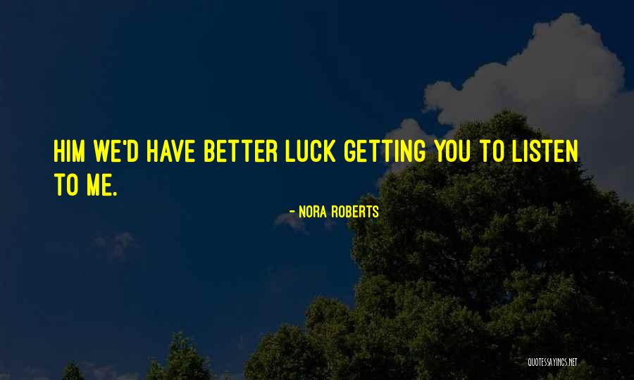 Pictures Of Jesus Quotes By Nora Roberts