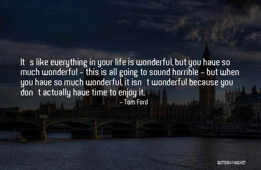 Pictures Of Jesus Quotes By Tom Ford
