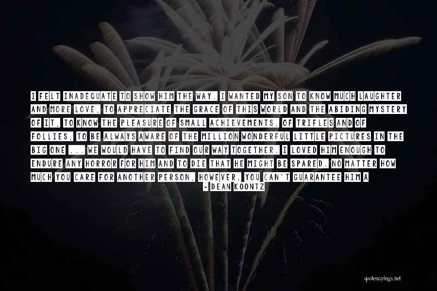 Pictures Of Love Quotes By Dean Koontz Pictures Of Love Quotes By Dean Koontz