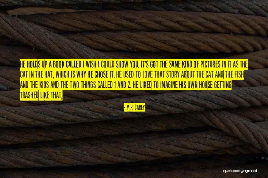 Pictures Of Love Quotes By M.R. Carey Pictures Of Love Quotes By M.R. Carey