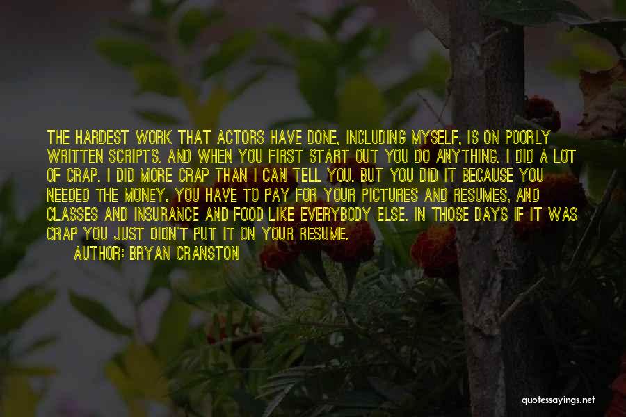 Pictures Of Myself Quotes By Bryan Cranston