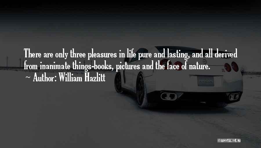 Pictures Of Nature And Quotes By William Hazlitt