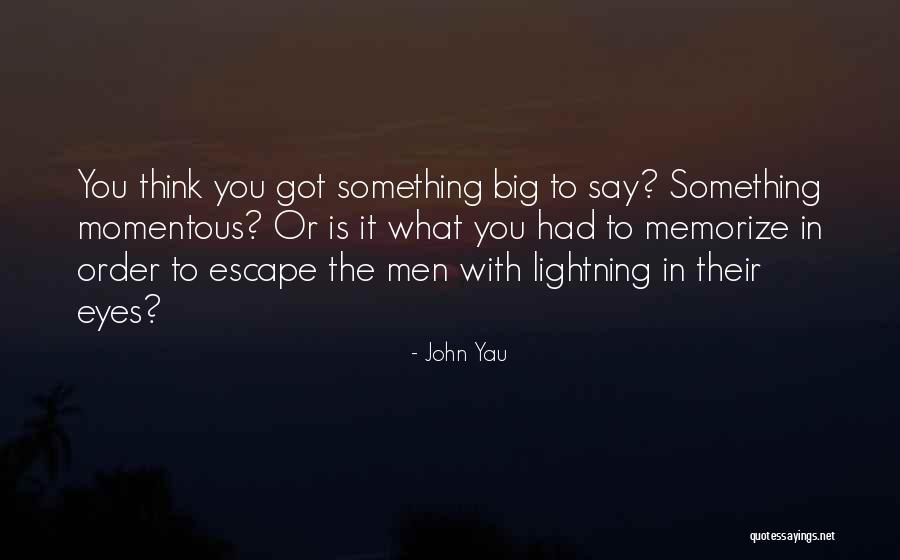 Pictures Of Rain Quotes By John Yau Pictures Of Rain Quotes By John Yau