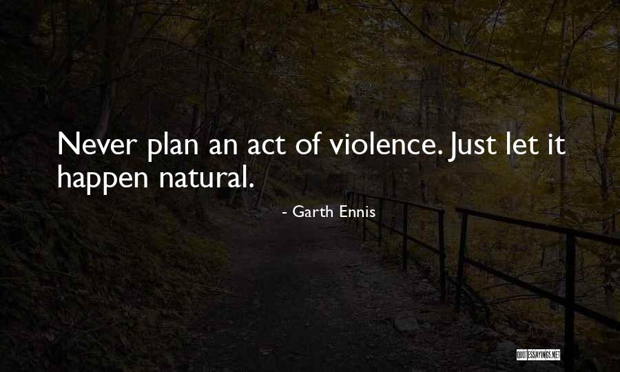 Pictures Of Real Life Quotes By Garth Ennis Pictures Of Real Life Quotes By Garth Ennis