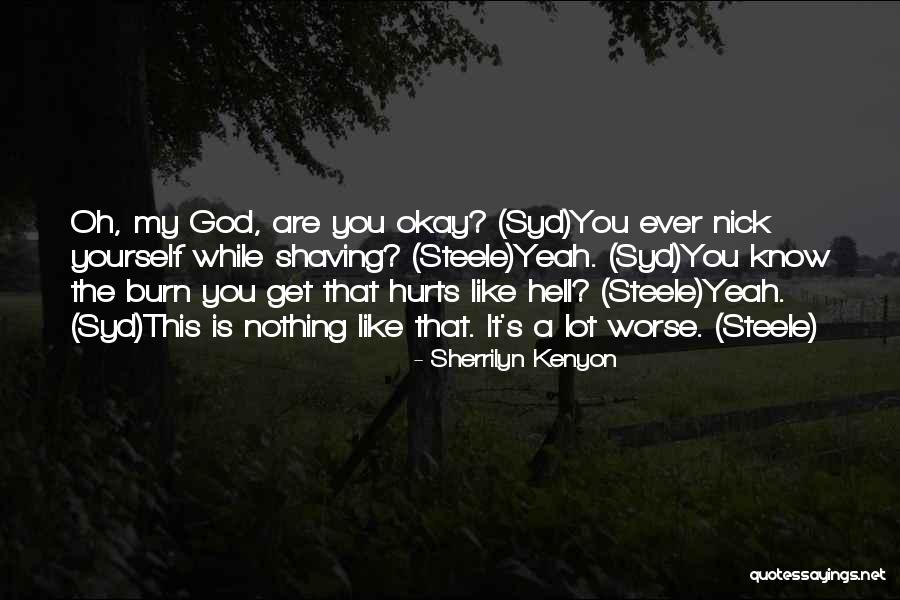 Pictures Of Real Life Quotes By Sherrilyn Kenyon Pictures Of Real Life Quotes By Sherrilyn Kenyon