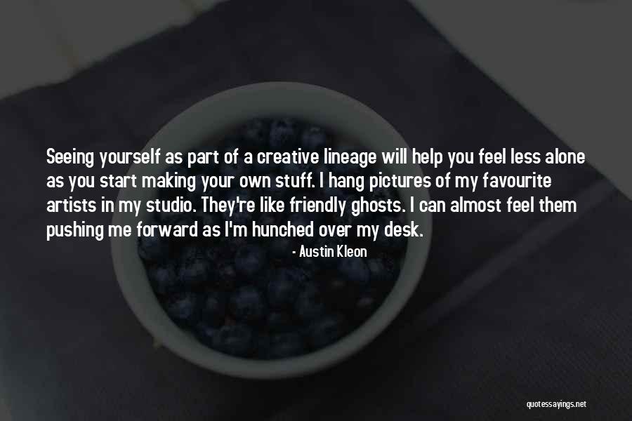 Pictures Of Yourself Quotes By Austin Kleon