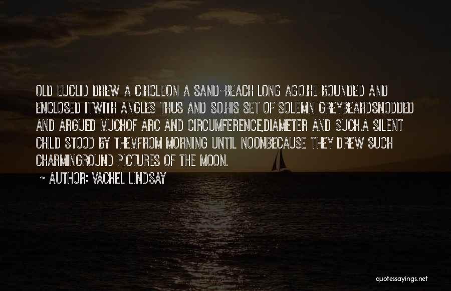 Pictures On The Beach Quotes By Vachel Lindsay