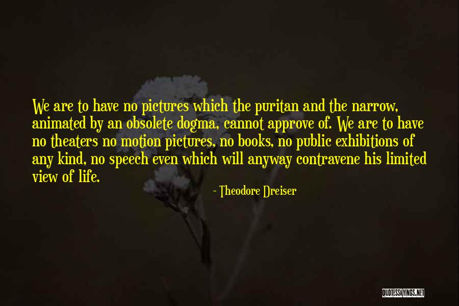 Pictures Quotes By Theodore Dreiser Pictures Quotes By Theodore Dreiser
