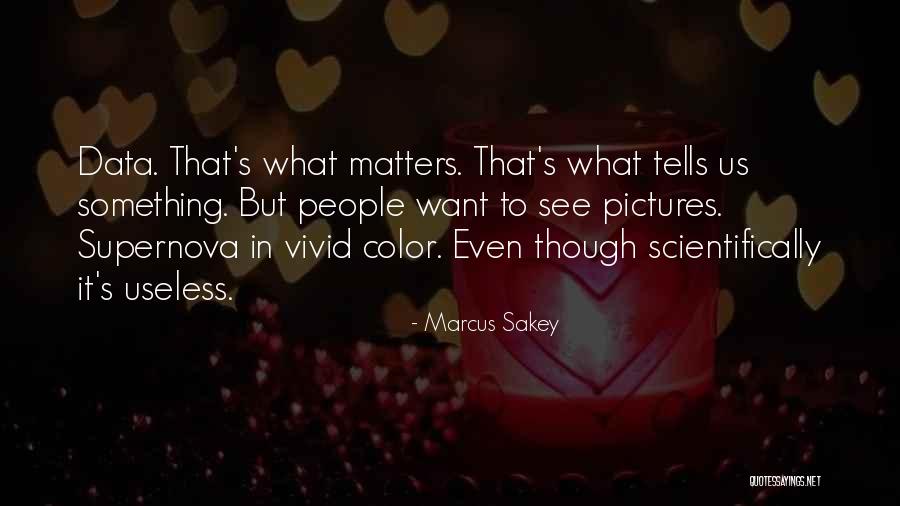 Pictures Tells Quotes By Marcus Sakey Pictures Tells Quotes By Marcus Sakey