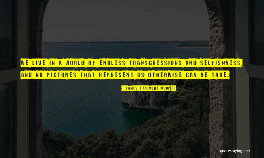 Pictures That Represent Quotes By James Fenimore Cooper Pictures That Represent Quotes By James Fenimore Cooper