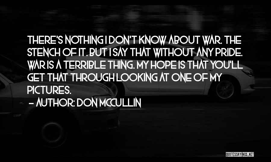 Pictures With Hope Quotes By Don McCullin