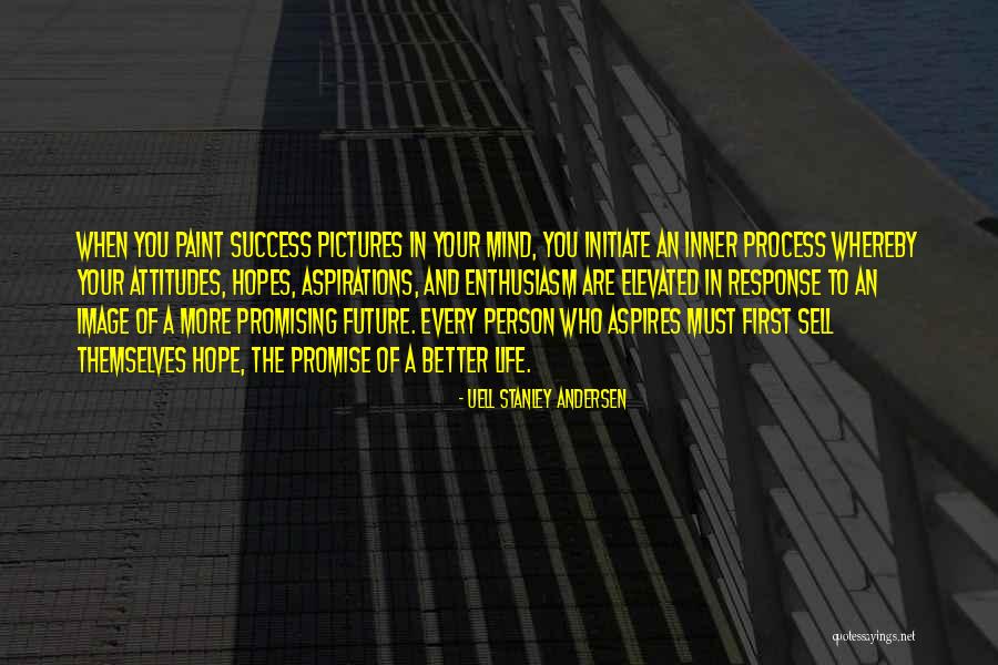 Pictures With Hope Quotes By Uell Stanley Andersen Pictures With Hope Quotes By Uell Stanley Andersen