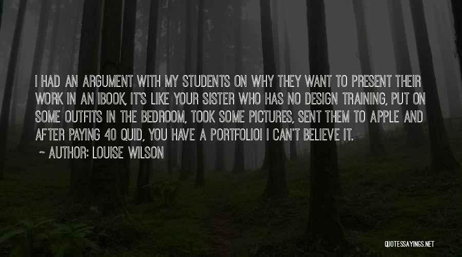 Pictures With Sister Quotes By Louise Wilson