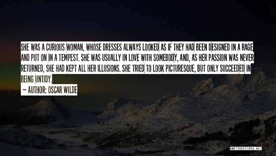 Picturesque Love Quotes By Oscar Wilde